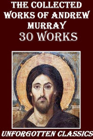 Title: 30 Works of Andrew Murray, Author: Andrew Murray