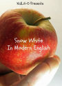 Snow White In Modern English (Translated)