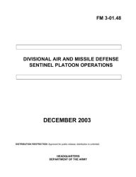 Title: Divisional Air and Missile Defense Sentinel Platoon Operations FM 3-01.48, Author: Department of the Army