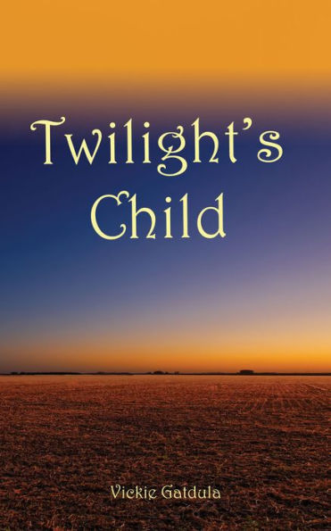 TWILIGHT’S CHILD