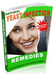 Title: Natural Yeast Infection Remedies, Author: Anonymous