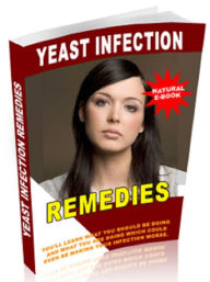 Title: Yeast Infection Remedies, Author: Anonymous