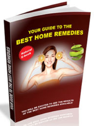 Title: Your Guide To The Best Home Remedies, Author: Anonymous