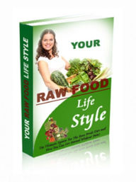 Title: Your Raw Food Life Style, Author: Anonymous