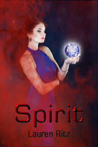 Title: Spirit, Author: Lauren Ritz