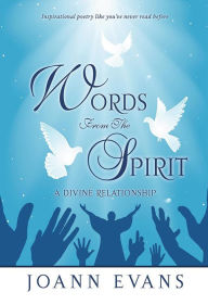 Title: Words From The Spirit, Author: Joann Evans