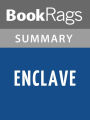 Enclave by Ann Aguirre l Summary & Study Guide