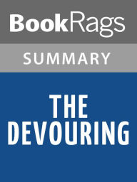 Title: The Devouring by Simon Holt l Summary & Study Guide, Author: BookRags