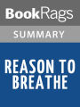 Reason To Breathe by Rebecca Donovan l Summary & Study Guide