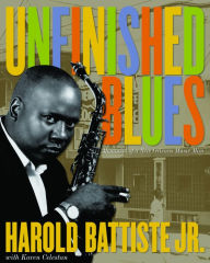 Title: Unfinished Blues: Memories of a New Orleans Music Man, Author: Harold Battiste