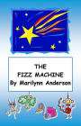 THE FIZZ MACHINE ~~ Science Fiction ~~ Easy Chapter Books for Older Kids ~~ Reading Level: Grade 3~~ Interest Level: Grade 6 and UP