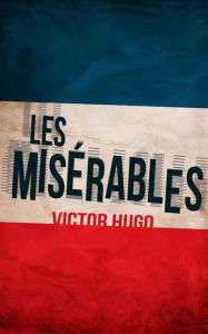 Title: Les Misérables: Illustrated Edition (Unabridged, Annotated, with Links to Free Audiobook), Author: Victor Hugo