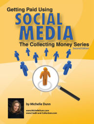 Title: Getting Paid using Social Media, Author: Michelle Dunn