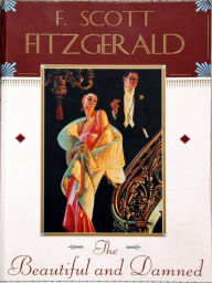 Title: The Beautiful & the Damned, Author: Francis Scott Fitzgerald