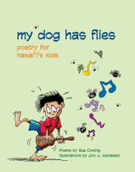 Title: My Dog Has Flies, Author: Sue Cowing