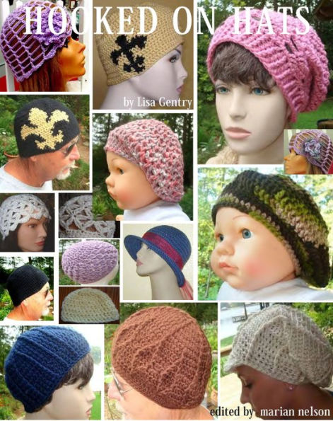 Hooked On Hats - 17 Crochet Patterns