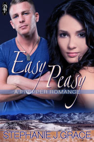 Title: Easy Peasy, Author: Stephanie J Grace