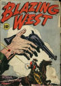 Blazing West Number 1 Western Comic Book