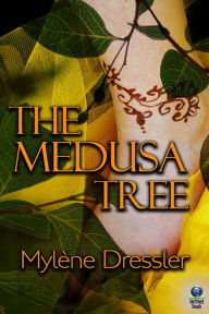 Title: The Medusa Tree, Author: Mylene Dressler
