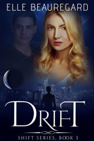 Title: DRIFT, Author: Elle Beauregard