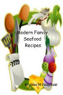 Modern Family Seafood Recipes