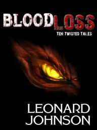 Title: BloodLoss, Author: Leonard Johnson