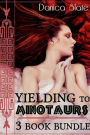 Yielding to the Minotaurs - 3 Book Bundle (Interspecies Virgin Forced Monster Erotic Short Stories)