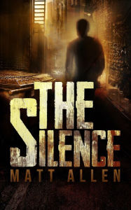Title: The Silence, Author: Matt Allen