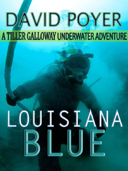 Louisiana Blue (Tiller Galloway Series #3)