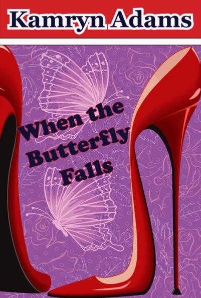 When the Butterfly Falls