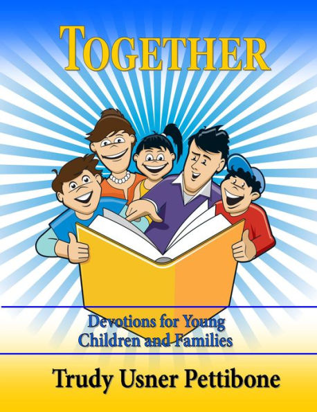 Together: Devotions for Young Children and Families (Kid's Devotional)