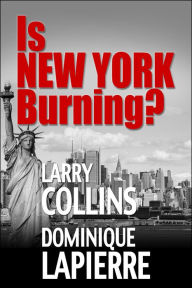Title: Is New York Burning?, Author: Larry Collins