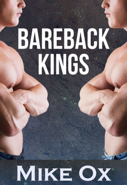 Bareback Kings (4-Pack Reluctant Gay BDSM Sex Slave Bundle)