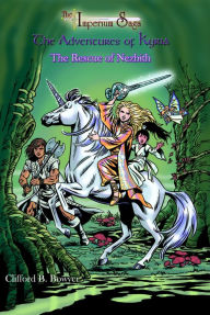 Title: The Rescue of Nezbith, Author: Clifford Bowyer