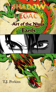 Title: Art of the Ninja - Earth, Author: T.J. Perkins