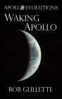 Waking Apollo