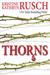 Title: Thorns, Author: Kristine Kathryn Rusch