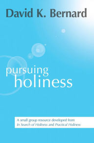 Title: Pursuing Holiness, Author: David K. Bernard