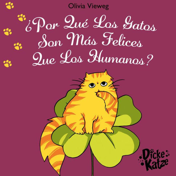 ¿ Por Qué Los Gatos Son Más Felices Que Los Humanos?