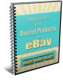 How To Sell Your Digital Products On eBay - Learn The Secrets To Sell Sell Sell!