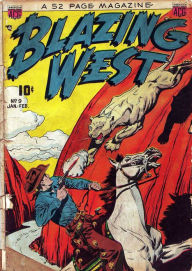 Title: Blazing West Number 9 Western Comic Book, Author: Lou Diamond