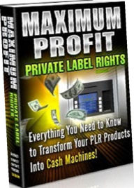 Title: eBook about Maximum Profit Private Label Rights - Discover How To Turn Your Unique Private Label Rights Content Into A Cash Machine.., Author: Healthy Tips