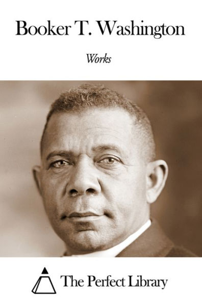 Works of Booker T. Washington