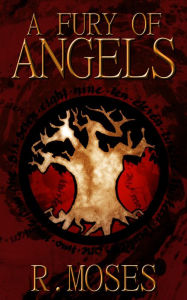 Title: A Fury of Angels, Author: R. Moses