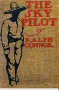 Title: The Sky Pilot, Author: Ralph Connor