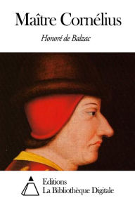 Title: MaÃ®tre CornÃ©lius, Author: Honore de Balzac