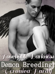 Title: Touchable Darkness: Demon Breeding, Author: Veronica Hardy