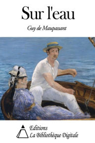 Title: Sur lâ, Author: Guy de Maupassant