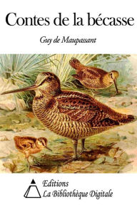 Title: Contes de la bÃ©casse, Author: Guy de Maupassant