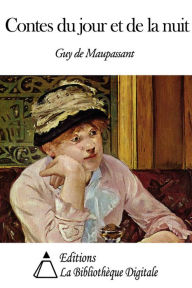 Title: Contes du jour et de la nuit, Author: Guy de Maupassant